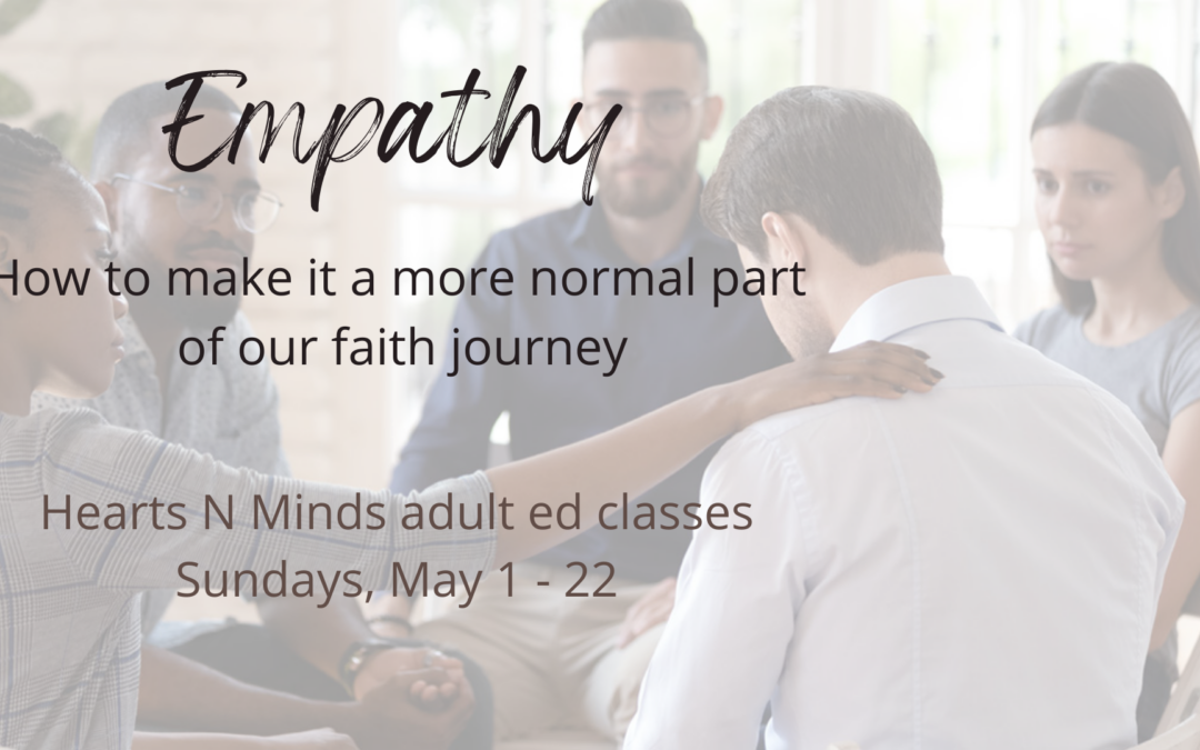 Adult Ed Series: Empathy